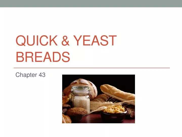 quick yeast breads