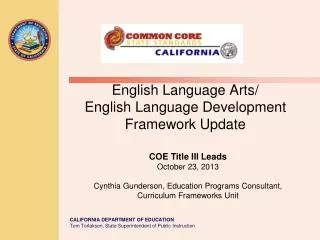 English Language Arts/ English Language Development Framework Update