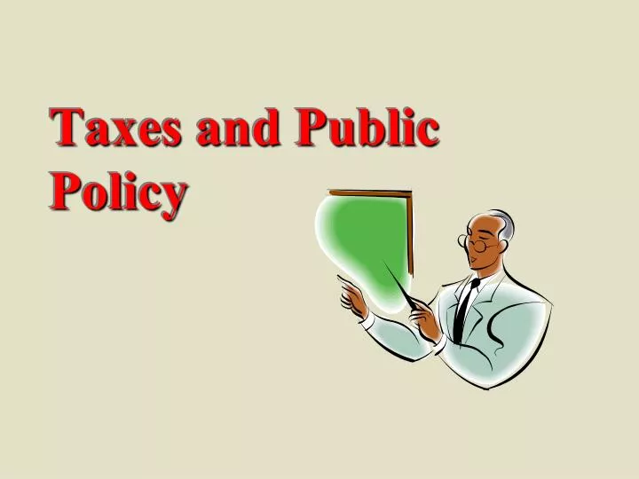 taxes and public policy
