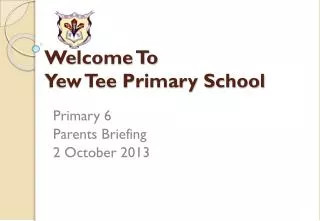 Welcome To Yew Tee Primary School
