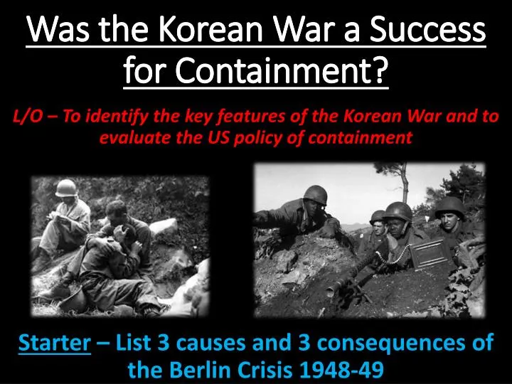 was the korean war a success for containment