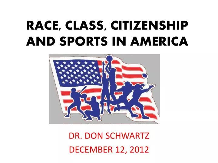 race class citizenship and sports in america