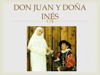 don juan y do a in s