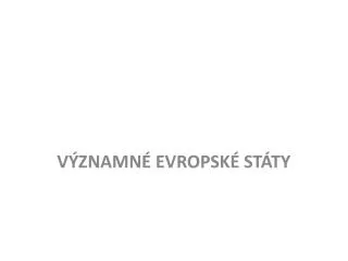 v znamn evropsk st ty