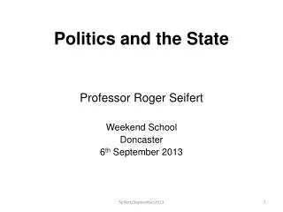 Politics and the State