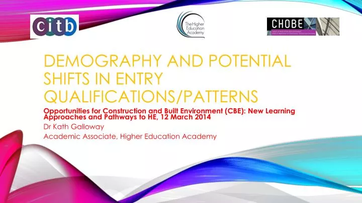 demography and potential shifts in entry qualifications patterns