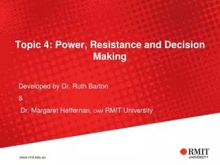 Topic 4: Power, Resistance and Decision Making