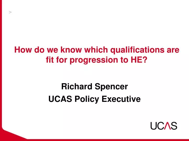 how do we know which qualifications are fit for progression to he