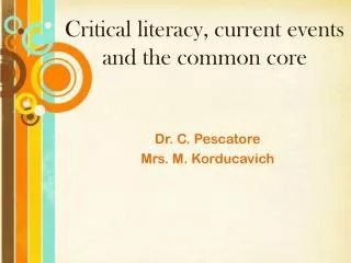 Critical literacy, current events and the common core