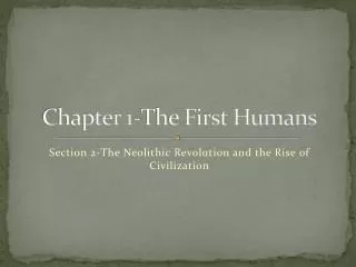 Chapter 1-The First Humans