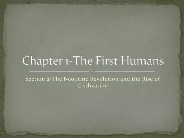 chapter 1 the first humans