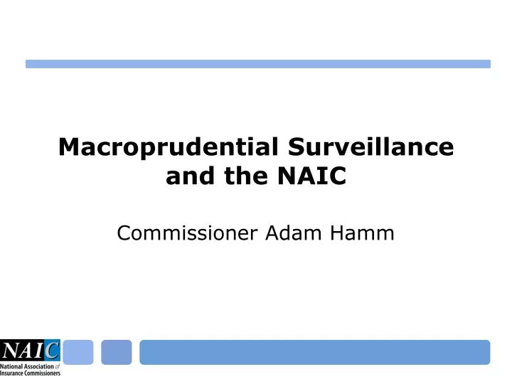macroprudential surveillance and the naic
