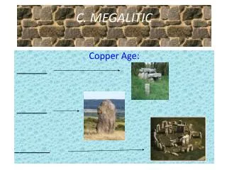 c megalitic
