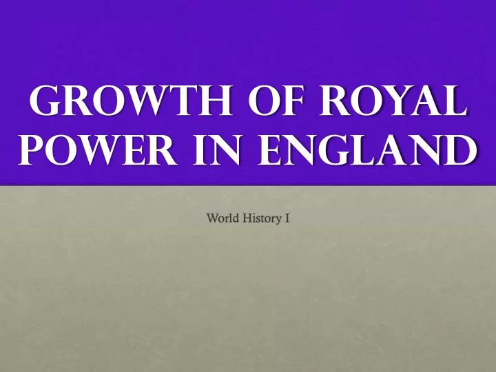 growth of royal power in england