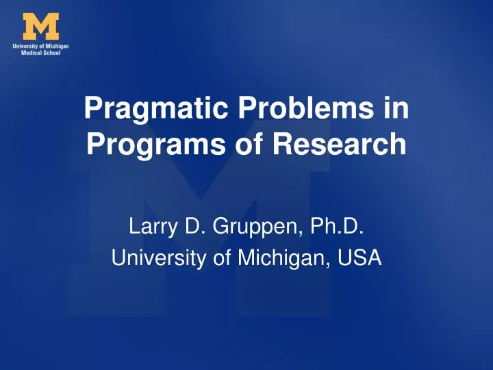 pragmatic problems in programs of research