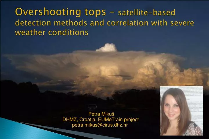 overshooting tops satellite based detection methods and correlation with severe weather conditions