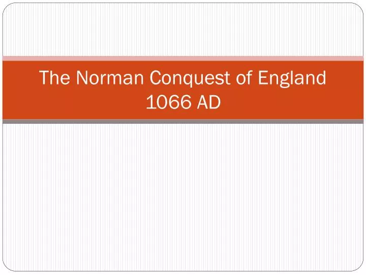 the norman conquest of england 1066 ad