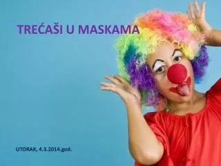 tre a i u maskama