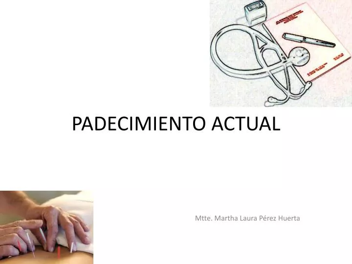 padecimiento actual