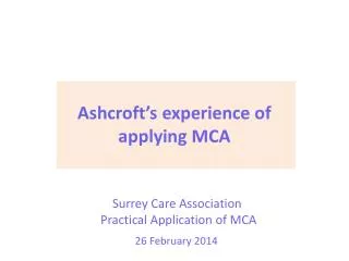 Surrey Care Association Practical Application of MCA