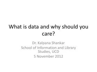 What is data and why should you care?
