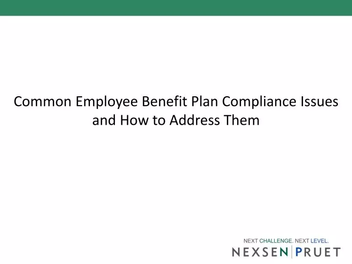 common employee benefit plan compliance issues and how to address them