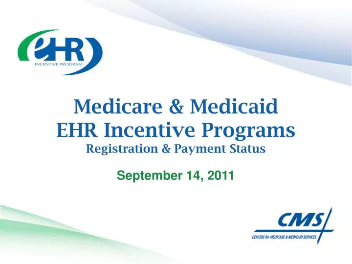 medicare medicaid ehr incentive programs registration payment status
