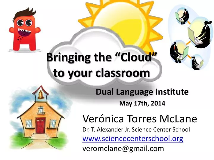 bringing the cloud to your classroom