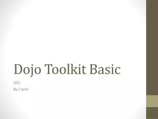 Dojo Toolkit Basic