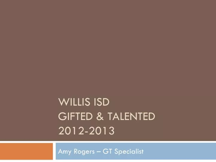 willis isd gifted talented 2012 2013