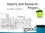 Inquiry and Research Project