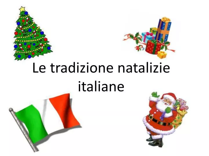 le tradizione natalizie italiane