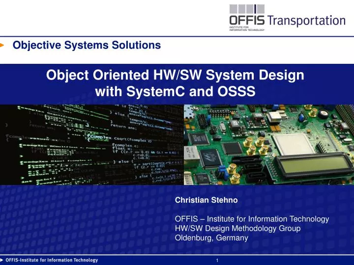 object oriented hw sw system design with systemc and osss