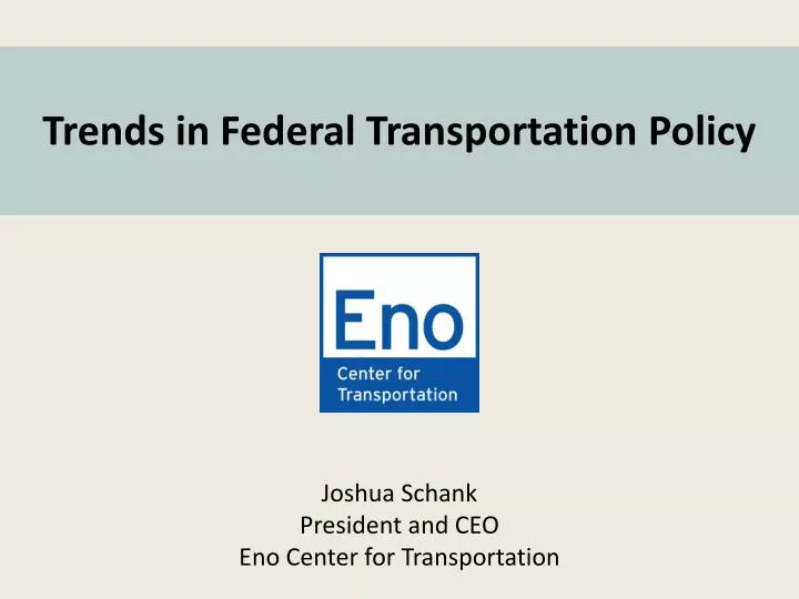 trends in federal transportation policy