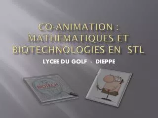 co animation math matiques et biotechnologies en stl
