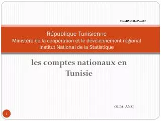 les comptes nationaux en Tunisie OLFA ANSI