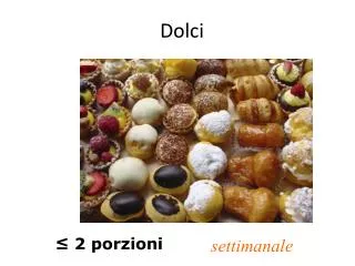 dolci