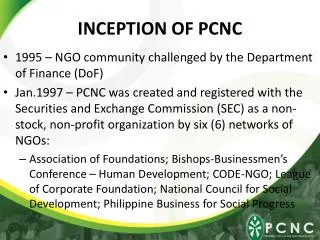 INCEPTION OF PCNC