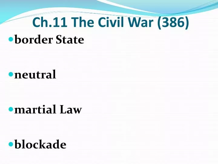 ch 11 the civil war 386