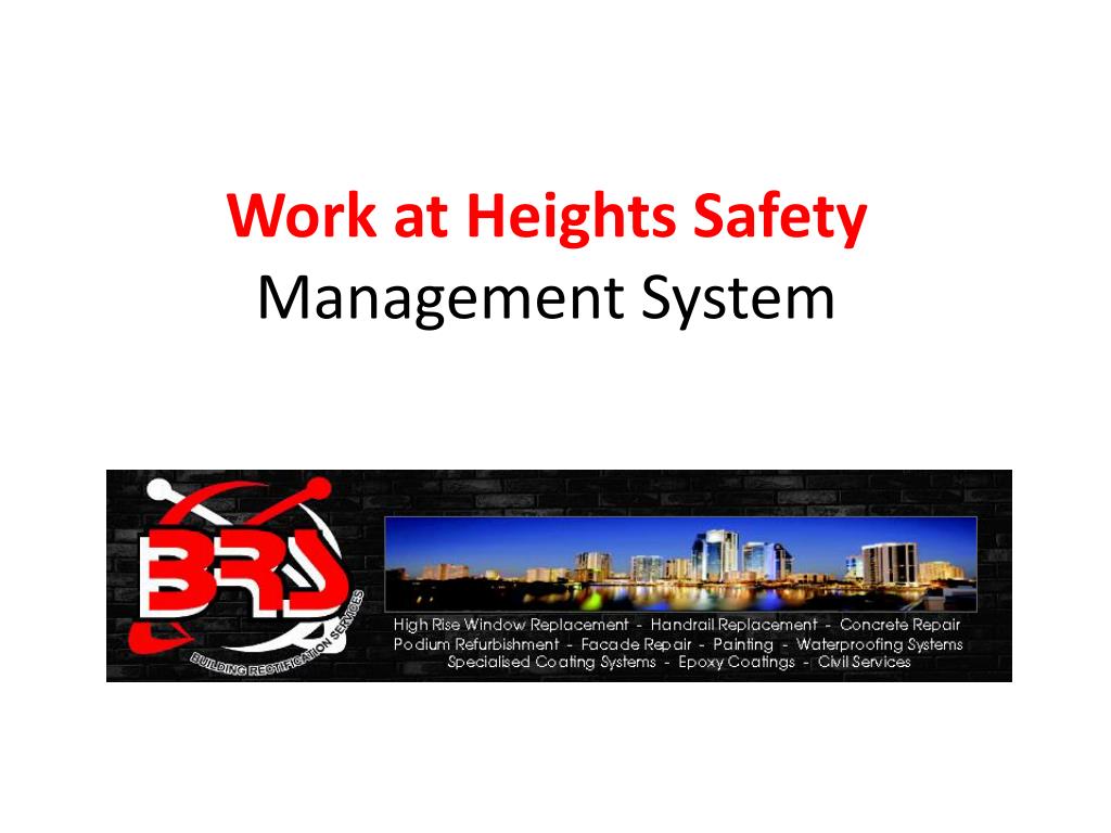PPT - Work at Heights Safety Management System PowerPoint Presentation ...