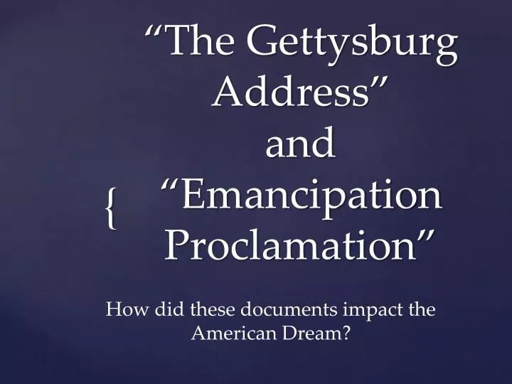 the gettysburg address and emancipation proclamation