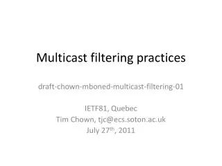 Multicast filtering practices