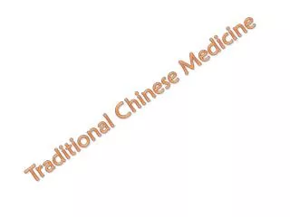 Traditional Chinese Medicine