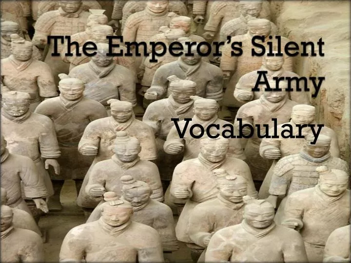 the emperor s silent army