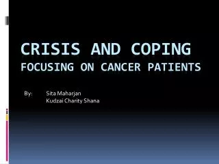 Crisis and Coping Focusing on Cancer Patients