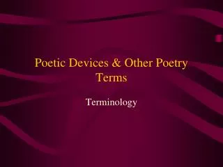 Poetic Devices &amp; Other Poetry Terms
