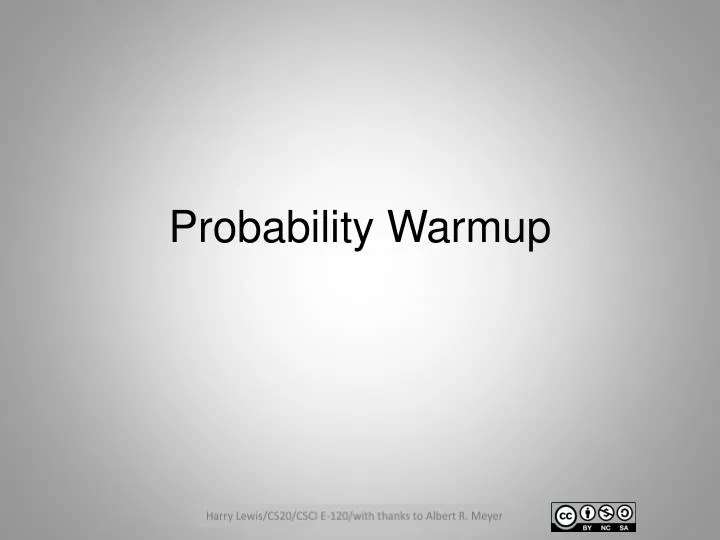 probability warmup