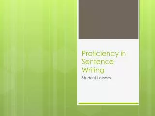 Proficiency in Sentence Writing