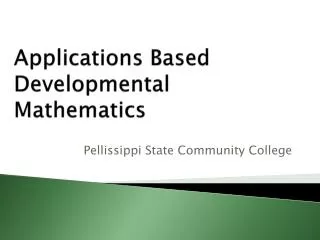 Applications Based Developmental Mathematics