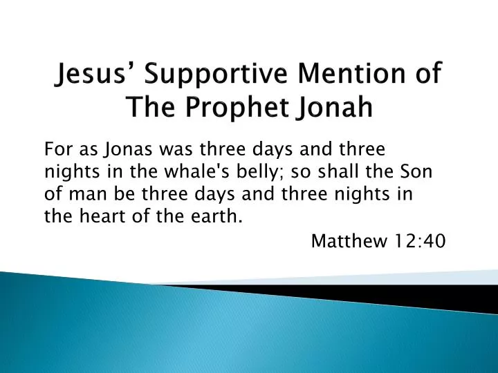 jesus supportive mention of the prophet jonah